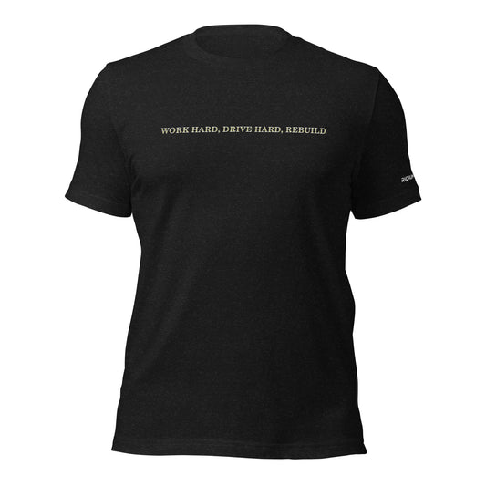 Work Hard Drive Hard Tee
