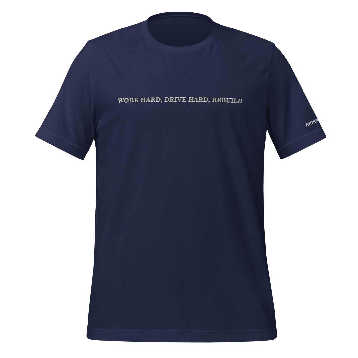 Work Hard Drive Hard Tee