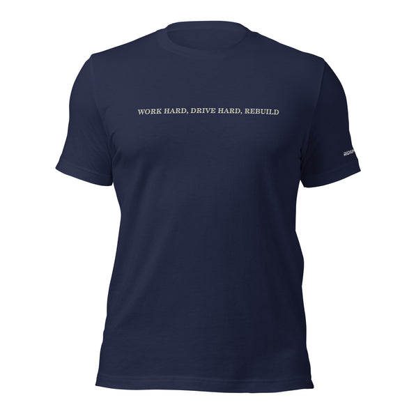 Work Hard Drive Hard T-Shirt